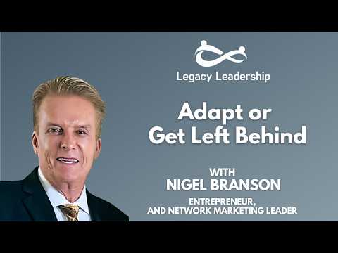 Adapt or Get Left Behind with Nigel Branson