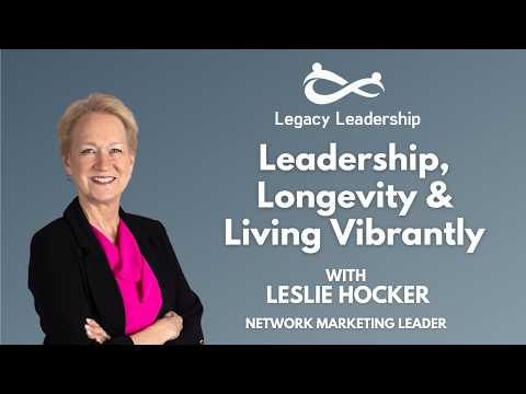 Leadership Longevity & Living Vibrantly with Leslie Hocker